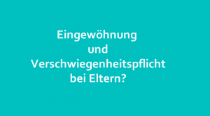 Schweigepflicht in der Kita? Dürfen Eltern alles erzählen? – Die