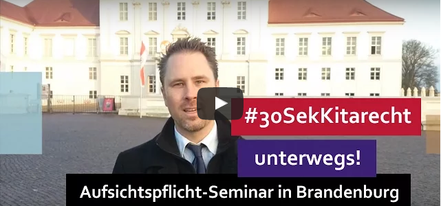 #30SekRecht Folge 83 – Aufsichtspflicht – Seminar in Brandenburg (Oranienburg)