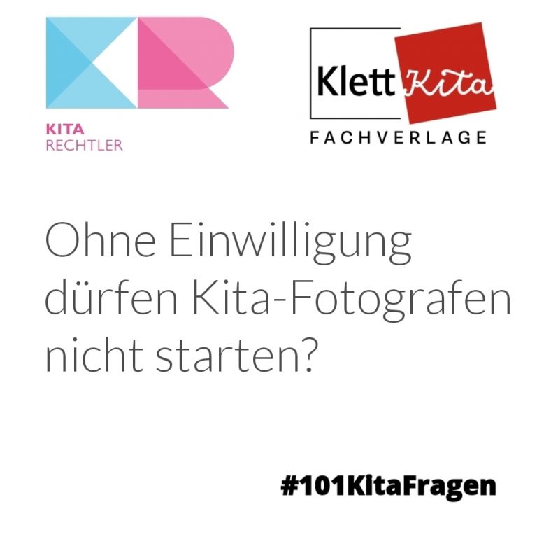 101KitaFragen Ohne Einwilligung dürfen KitaFotografen nicht starten